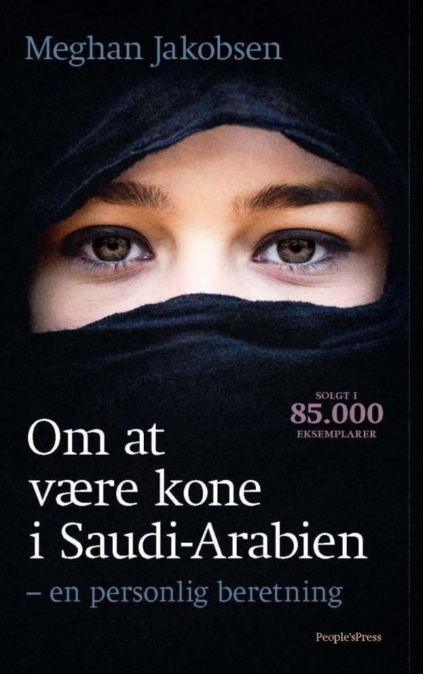 Om At Være Kone I Saudi-arabien - Meghan D. Jakobsen - Bog