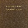 Om Det Syn Paa Kongemagt, Folk Og Borgerlig Frihed, Der Udviklede Sig I Den Dansk-norske Stat I Midten Af Det 18de Aarhundrede - Edvard Holm - Bog
