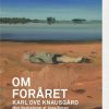 Om Foråret - Karl Ove Knausgård - Bog