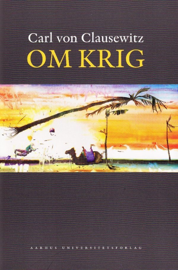 Om Krig - Mikkel Thorup - Bog