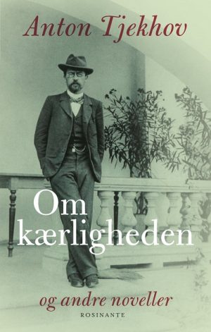 Om Kærligheden - Anton Tjekhov - Bog