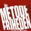 Om Metodefriheden - Og Dens Fjender - Holger Henriksen - Bog