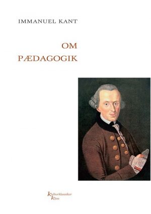 Om Pædagogik - Immanuel Kant - Bog