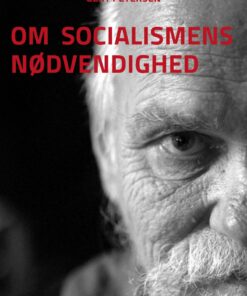 Om Socialismens Nødvendighed - Gert Petersen - Bog