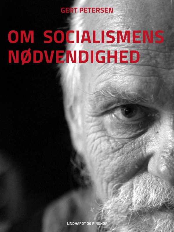 Om Socialismens Nødvendighed - Gert Petersen - Bog