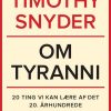 Om Tyranni - Timothy Snyder - Bog