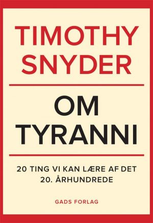 Om Tyranni - Timothy Snyder - Bog