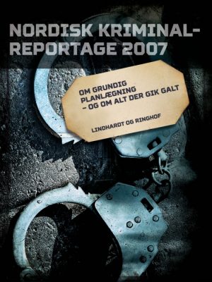 Om grundig planlægning - og om alt der gik galt (E-bog)
