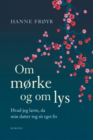 Om mørke og om lys (E-bog)