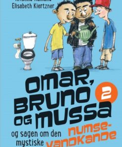 Omar, Bruno og Mussa og sagen om den mystiske numsevandkande - 2 (Bog)
