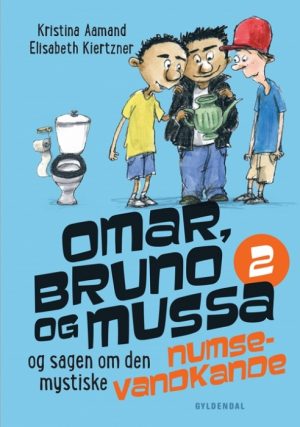 Omar, Bruno og Mussa og sagen om den mystiske numsevandkande - 2 (Bog)