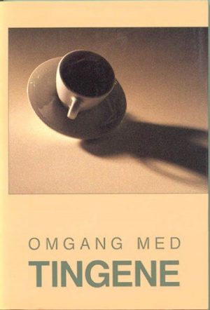 Omgang Med Tingene - Bog