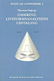 Omkring Livsformsanalysens Udvikling - Thomas Højrup - Bog