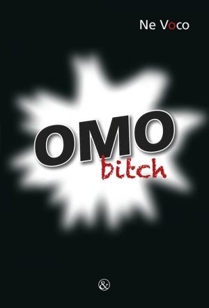 Omo Bitch - Ne Voco - Bog