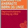 Omsorg for anbragte børn og unge (E-bog)
