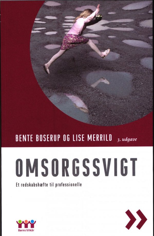 Omsorgssvigt - Bente Boserup - Bog