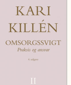 Omsorgssvigt Bind II (Bog)