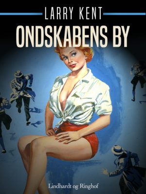 Ondskabens by (E-bog)