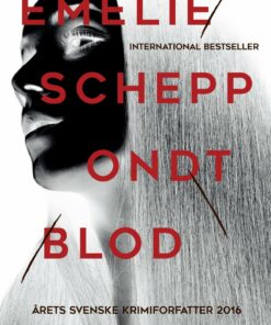 Ondt Blod - Emelie Schepp - Bog