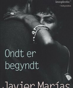 Ondt Er Begyndt - Javier MarÃ­as - Bog