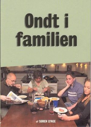 Ondt I Familien - Søren Lynge - Bog