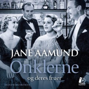 Onklerne - Og Deres Fruer - Jane Aamund - Cd Lydbog