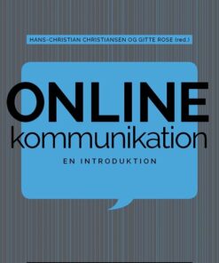 Online Kommunikation - En Introduktion - Hans-christian Christiansen - Bog