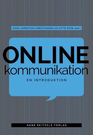 Online Kommunikation - En Introduktion - Hans-christian Christiansen - Bog