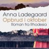 Opbrud I Oktober - Anna Ladegaard - Bog