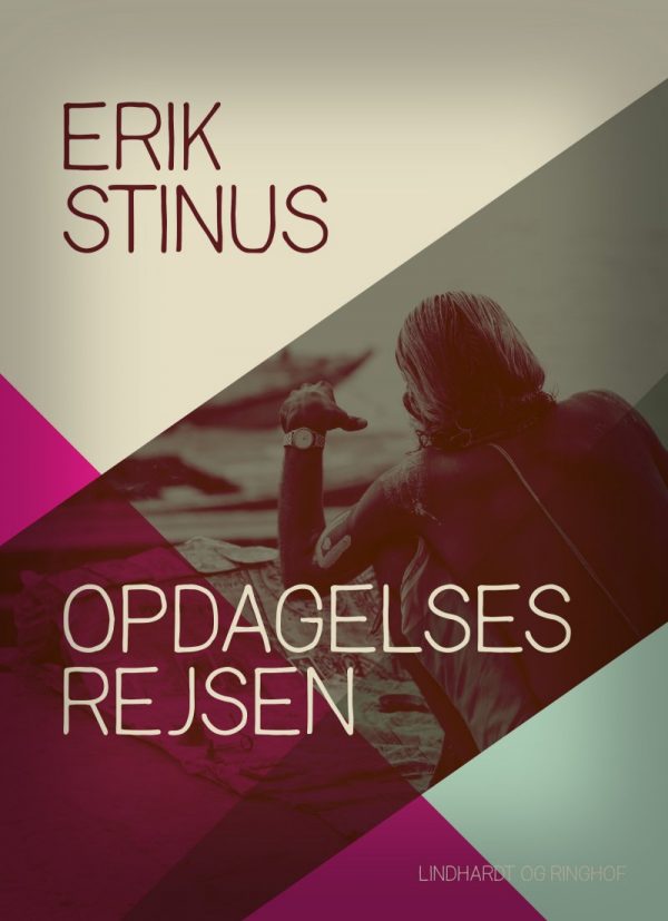 Opdagelsesrejsen - Erik Stinus - Bog