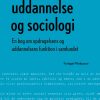 Opdragelse, Uddannelse Og Sociologi - émile Durkheim - Bog