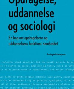 Opdragelse, Uddannelse Og Sociologi - émile Durkheim - Bog
