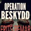 Operation Beskydd (E-bog)