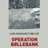 Operation Bøllebank (storskrift) (Bog)
