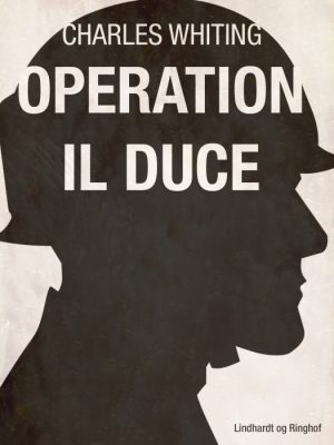 Operation Il Duce (Bog)