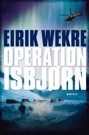 Operation Isbjørn - Eirik Wekre - Bog