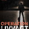 Operation Livvagt (E-bog)