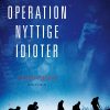 Operation Nyttige Idioter - Henrik Brun - Bog