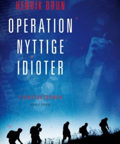 Operation Nyttige Idioter - Henrik Brun - Bog
