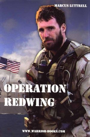 Operation Redwing - Marcus Luttrell - Bog