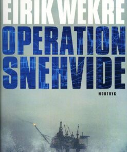 Operation Snehvide - Eirik Wekre - Bog
