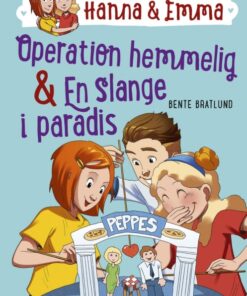 Operation hemmelig/En slange i paradis. Hanna & Emma 2 (E-bog)