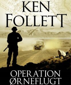 Operation ørneflugt - Ken Follett - Bog