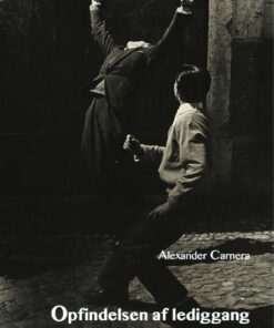 Opfindelsen Af Lediggang - Alexander Carnera - Bog