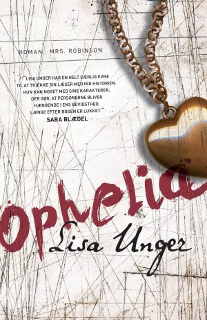 Ophelia - Lisa Unger - Bog