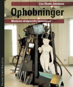 Ophobninger - Lise Skytte Jakobsen - Bog