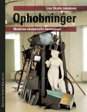 Ophobninger - Lise Skytte Jakobsen - Bog