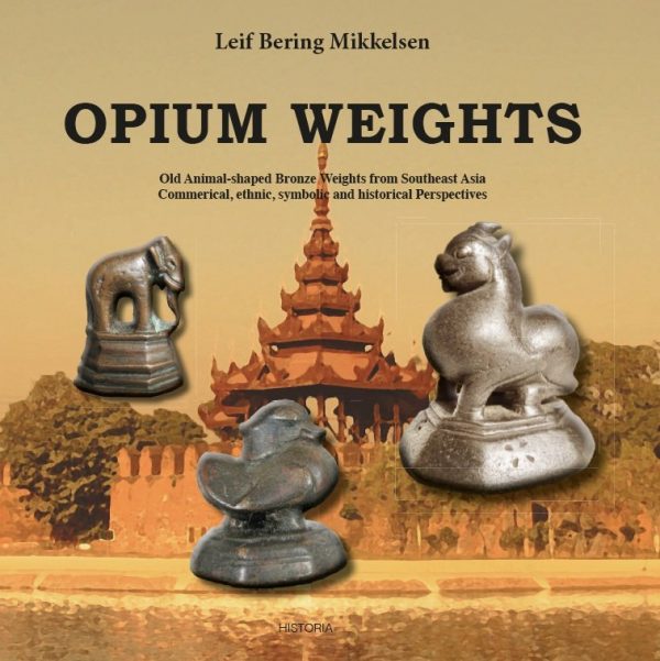 Opium Weights - Leif Bering Mikkelsen - Bog