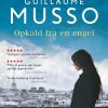 Opkald Fra En Engel - Guillaume Musso - Bog
