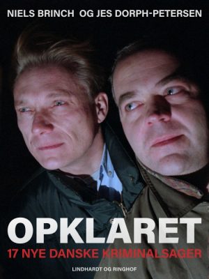 Opklaret: 17 nye danske kriminalsager (Bog)